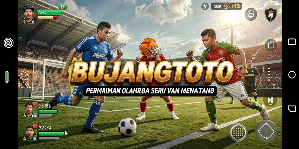 Tangkapan layar utama BUJANGTOTO menampilkan aksi permainan olahraga yang seru.